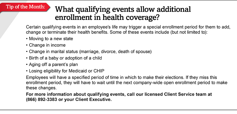 Tip of the Month: What qualifying events allow additional enrollment in health coverage?